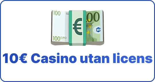 10 euro casino utan svensk licens