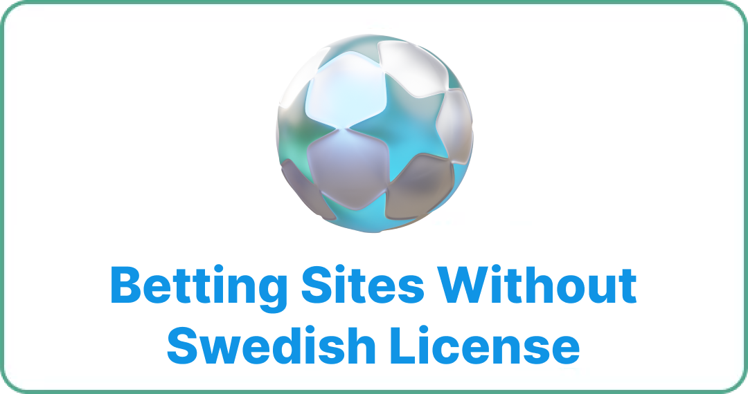 Betting_Sites_Without_Swedish_License