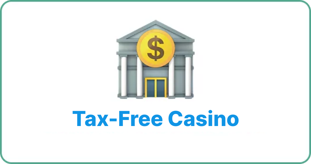 Tax-free casino